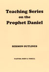 Teaching Series on the Prophet Daniel