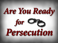 Pastor John S. Torell - sermon on ARE YOU READY FOR PERSECUTION? - Resurrection Life of Jesus Church: Carmichael, CA - Sacramento County