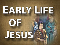 Pastor John S. Torell - sermon on EARLY LIFE OF JESUS - Resurrection Life of Jesus Church