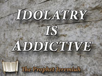 Pastor John S. Torelll - sermon on IDOLATRY IS ADDICTIVE - Resurrection Life of Jesus Church