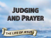 Pastor John S. Torelll - sermon on JUDGING & PRAYER - Resurrection Life of Jesus Church