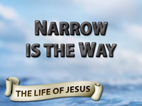 Pastor John S. Torelll - sermon on NARROW IS THE WAY - Resurrection Life of Jesus Church
