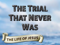 Pastor John S. Torell - sermon on THE TRIAL THAT NEVER WAS - Resurrection Life of Jesus Church