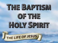 Pastor John S. Torell - sermon on THE BAPTISM OF THE HOLY SPIRIT - Resurrection Life of Jesus Church