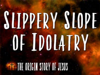 Pastor John S. Torell - sermon on THE SLIPPERY SLOPE OF IDOLATRY - Resurrection Life of Jesus Church