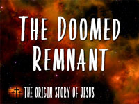 Pastor John S. Torell - sermon on THE DOOMED REMNANT - Resurrection Life of Jesus Church