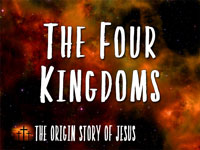 Pastor John S. Torell - sermon on THE FOUR KINGDOMS - Resurrection Life of Jesus Church