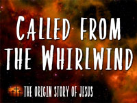 Pastor John S. Torell - sermon on CALLED FROM THE WHIRLWIND - Resurrection Life of Jesus Church
