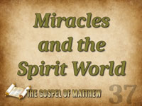 Pastor John S. Torell - sermon on MIRACLES AND THE SPIRIT WORLD - Resurrection Life of Jesus Church