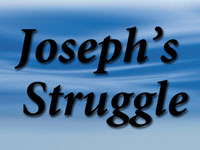 Pastor John S. Torell - sermon on JOSEPH'S STRUGGLE - Resurrection Life of Jesus Church: Carmichael, CA - Sacramento County
