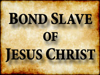 Pastor John S. Torell - sermon on BOND SLAVE OF JESUS CHRIST - Resurrection Life of Jesus Church