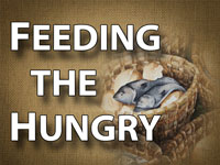 Pastor John S. Torell - sermon on FEEDING THE HUNGRY - Resurrection Life of Jesus Church