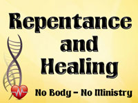 Pastor John S. Torell - sermon on REPENTANCE AND HEALING - Resurrection Life of Jesus Church