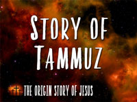 Pastor John S. Torell - sermon on THE STORY OF TAMMUZ - Resurrection Life of Jesus Church